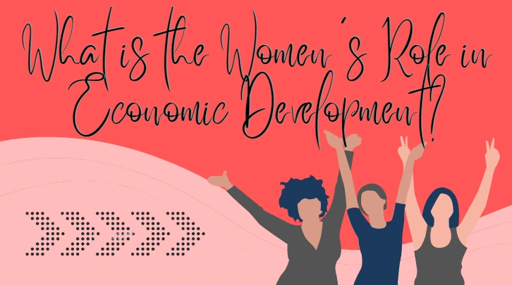 Women’s Role in Economic Development