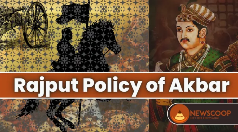 Rajput Policy of Akbar