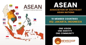 ASEAN Headquarters, Members, Objectives and Evolution UPSC