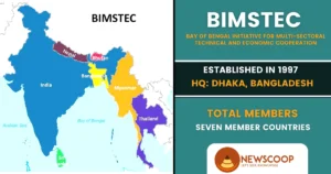 BIMSTEC UPSC - History, Headquarters & Member Countries
