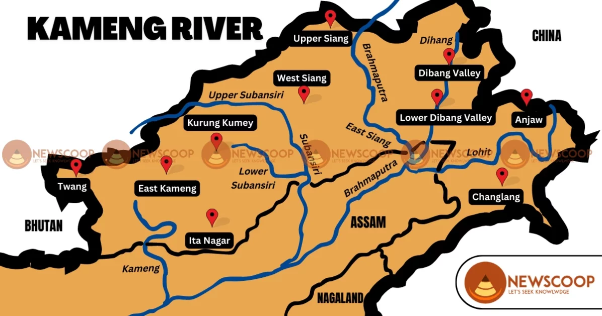 Kameng River Map for UPSC