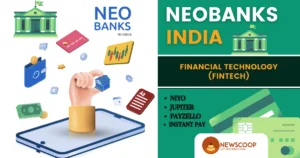 NeoBanks in India UPSC