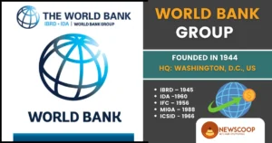 World Bank UPSC - Objectives, Functions and Headquarters
