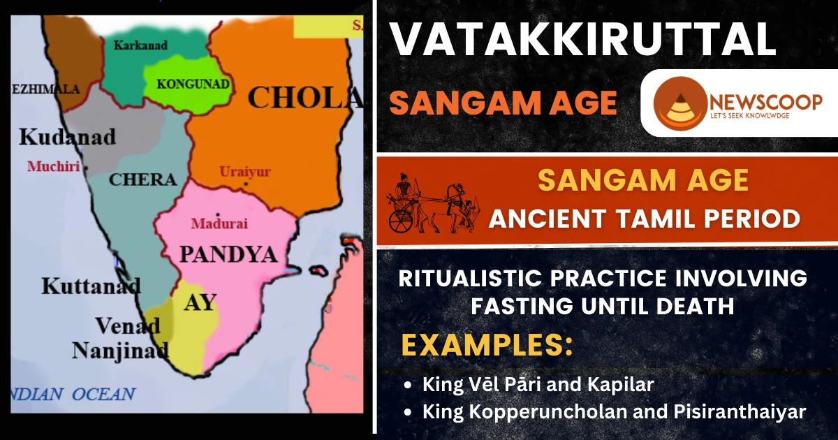 Vatakkiruttal- Meaning and Examples in Sangam Poems for UPSC
