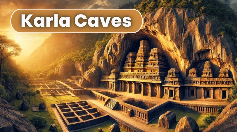 Karla Caves of Lonavala - Images and Photos